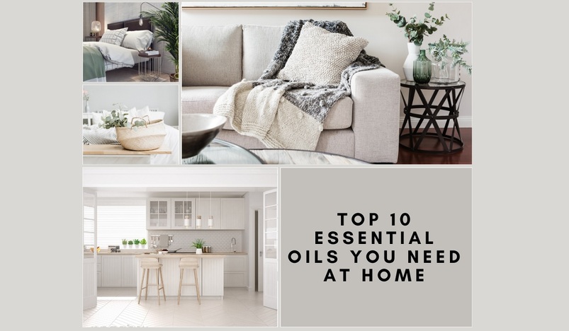 Top 10 Essential Oils You Need at Home